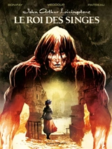 John Arthur Livingstone : le roi des singes. Vol. 1 - Philippe Bonifay