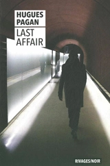 Last affair - Hugues Pagan