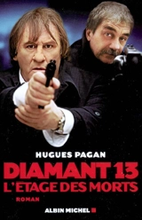 Diamant 13 : l'étage des morts - Hugues Pagan