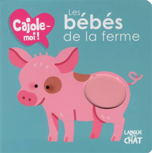 Les bébés de la ferme - Maëlle Cheval