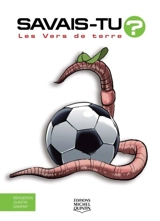 Les vers de terre - Alain M. Bergeron