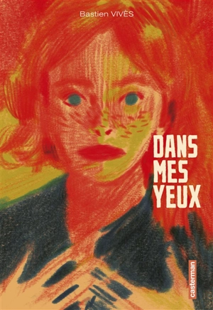 Dans mes yeux - Bastien Vivès