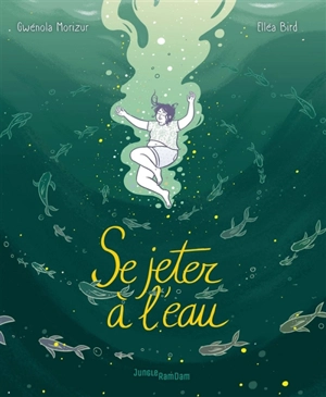Se jeter à l'eau - Gwénola Morizur