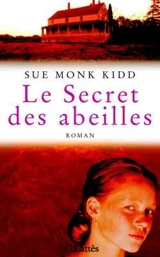 Le secret des abeilles - Sue Monk Kidd