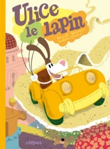 Ulice le lapin. Ulice le lapin - Nathalie Omond