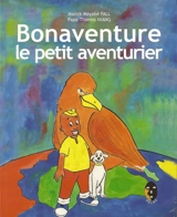 Bonaventure le petit aventurier - Malick Mayabé Fall