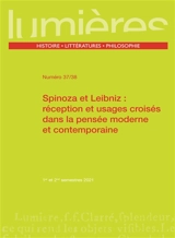 Lumières, n° 37-38. Spinoza et Leibniz : réception et usages croisés dans la pensée moderne et contemporaine