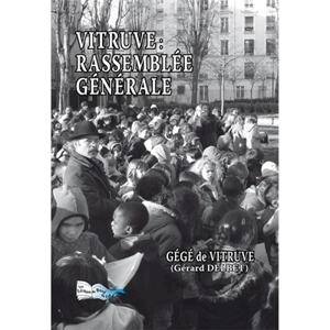 Vitruve : rassemblée générale : mémoires - Gérard Delbet