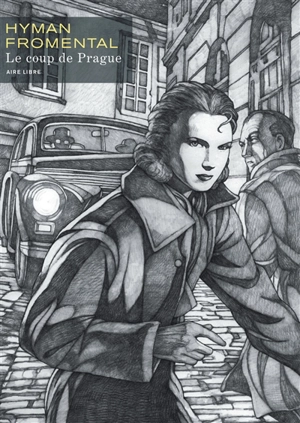 Le coup de Prague - Jean-Luc Fromental