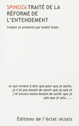 Traité de la réforme de l'entendement - Baruch Spinoza