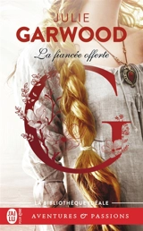 La fiancée offerte - Julie Garwood