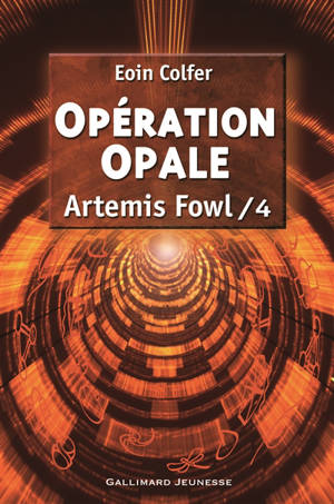 Artemis Fowl. Vol. 4. Opération Opale - Eoin Colfer