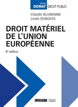 Droit matériel de l'Union européenne - Louis Dubouis