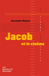 Jacob et le cinéma - Alexander Dickow