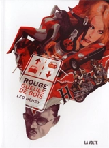 Rouge gueule de bois - Léo Henry