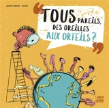 Tous pareils, des oreilles aux orteils ? - Jaume Copons