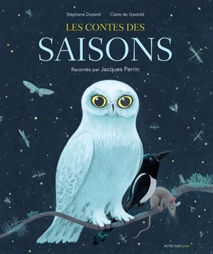 Les contes des Saisons - Stéphane Durand