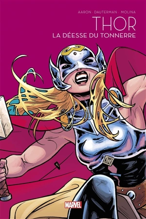 Thor. La déesse du tonnerre - Jason Aaron