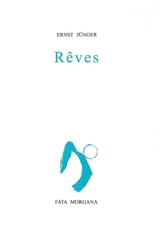 Rêves - Ernst Jünger