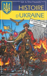 Histoire d'Ukraine : le point de vue ukrainien - Luc Pauwels