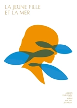 La jeune fille et la mer - Adrien Parlange