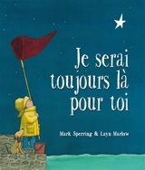 Je serai toujours là pour toi - Mark Sperring