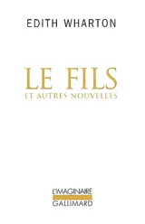 Le fils : et autres nouvelles - Edith Wharton