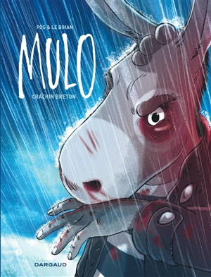 Mulo. Vol. 1. Crachin breton - Pog