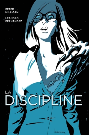 La discipline - Peter Milligan