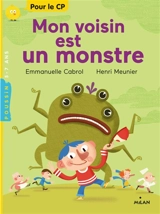 Mon voisin est un monstre - Emmanuelle Cabrol