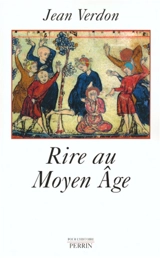 Rire au Moyen Âge - Jean Verdon