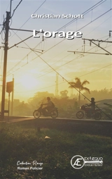 L'orage : roman policier - Christian Schott