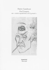 Paul Gauguin au "centre mystérieux de la pensée" - Dario Gamboni
