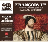 François Ier - Pascal Brioist