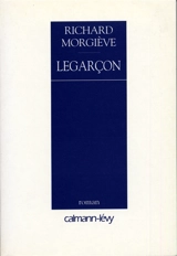 Legarçon - Richard Morgiève