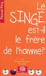 Le singe est-il le frère de l'homme ? - Pascal Picq