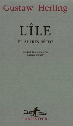 L'île : et autres récits - Gustaw Herling