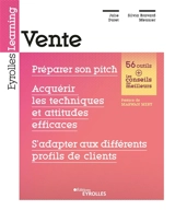Vente : préparer son pitch, acquérir les techniques et attitudes efficaces, s'adapter aux différents profils de clients - Julie Duret