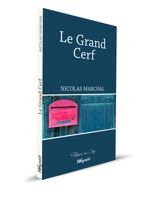 Le grand cerf - Nicolas Marchal