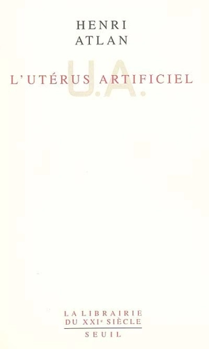 L'utérus artificiel - Henri Atlan