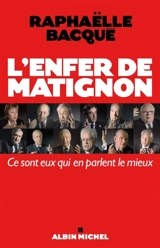 L'enfer de Matignon : ce sont eux qui en parlent le mieux - Raphaëlle Bacqué