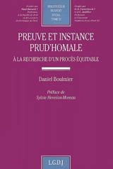 Preuve et instance prud'homale : à la recherche d'un procès équitable - Daniel Boulmier