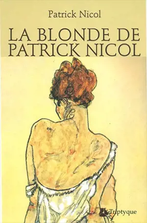 La blonde de Patrick Nicol - Patrick Nicol