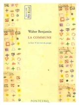 La liasse k du Livre des passages : La Commune - Walter Benjamin