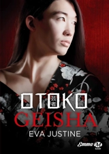 Otoko Geisha - Eva Justine