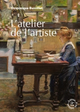 L'atelier de l'artiste - Dominique Bussillet