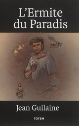 L'ermite du paradis - Jean Guilaine