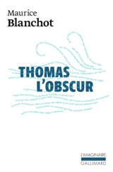 Thomas l'obscur - Maurice Blanchot
