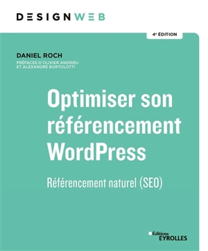 Optimiser son référencement WordPress : référencement naturel (SEO) - Daniel Roch