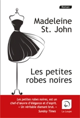 Les petites robes noires - Madeleine St John